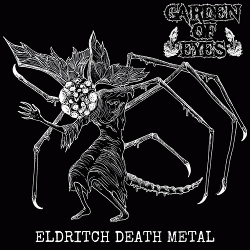 Garden Of Eyes : Eldritch Death Metal
